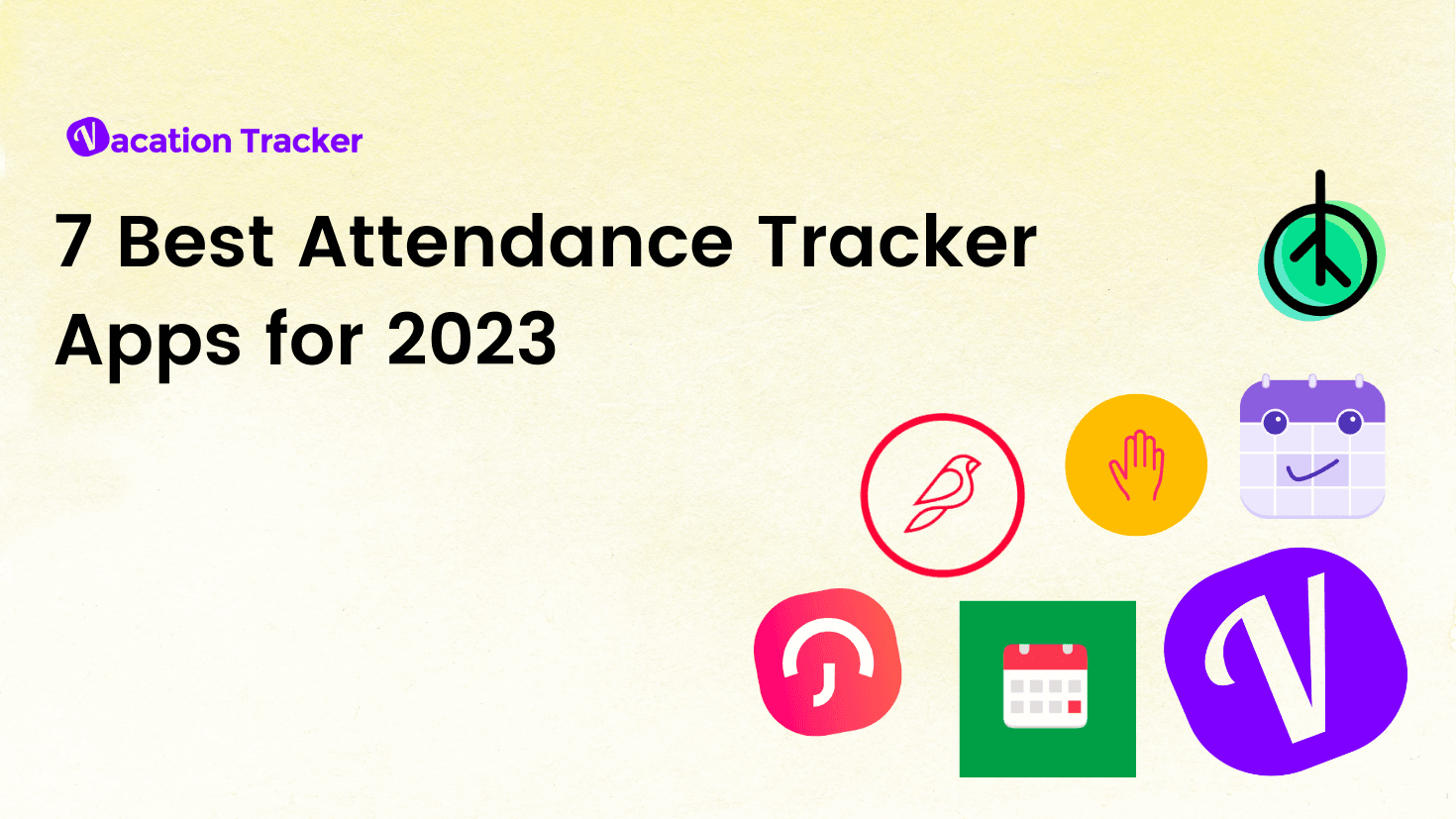 7 Best Attendance Tracker Apps for 2023