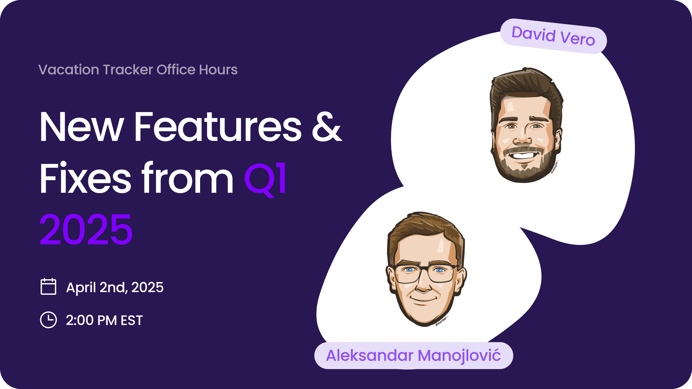 Episode 14: New Features & Fixes from Q1 2025