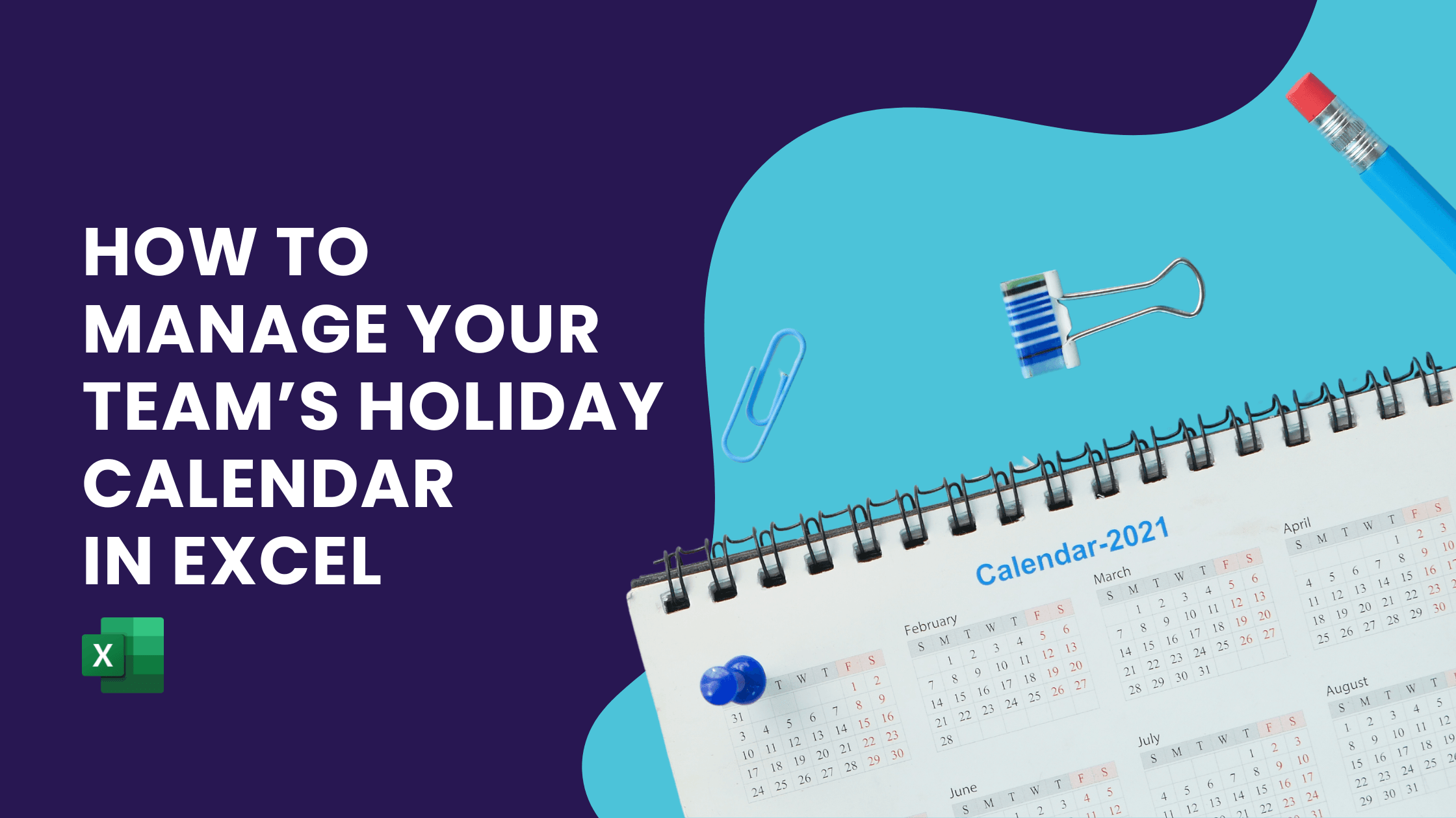 How To Manage Holiday Schedules in Excel