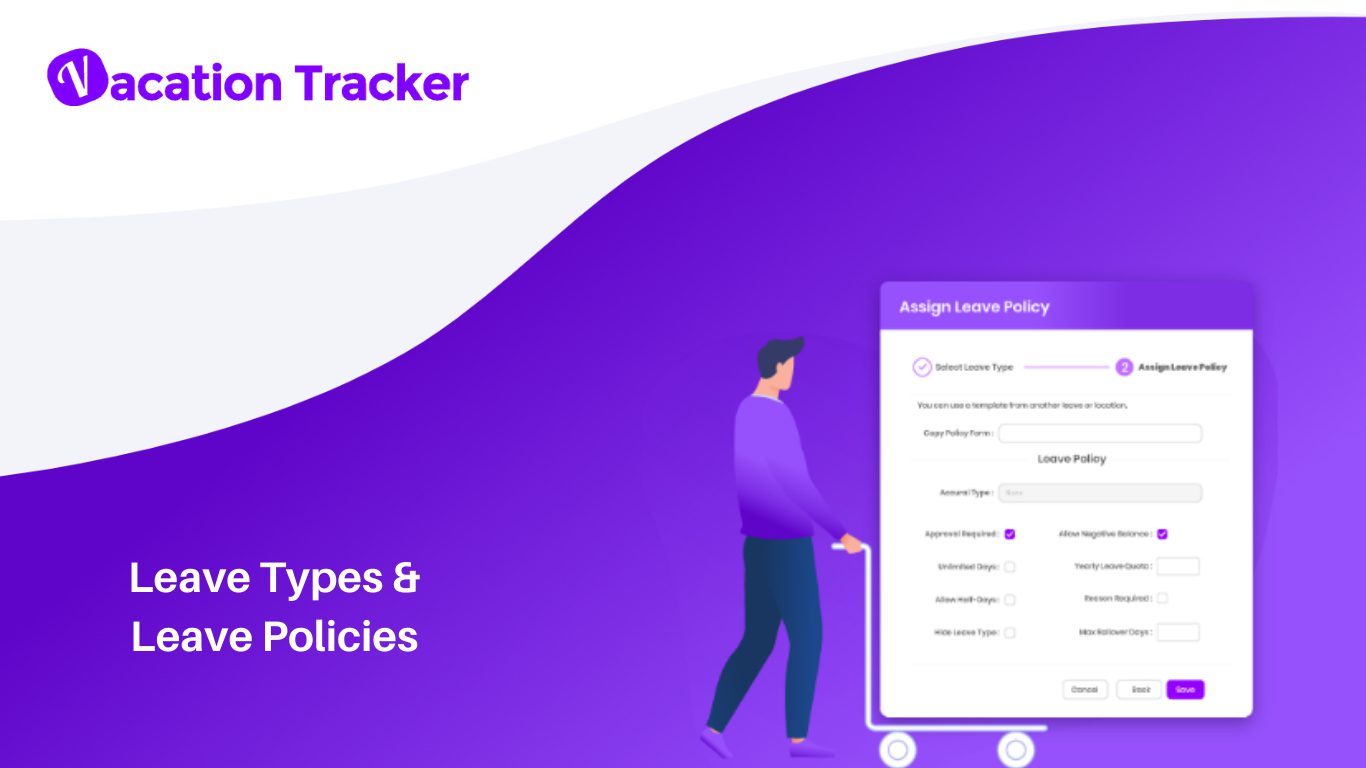 Vacation Tracker v2.0: Leave Types & Leave Policies