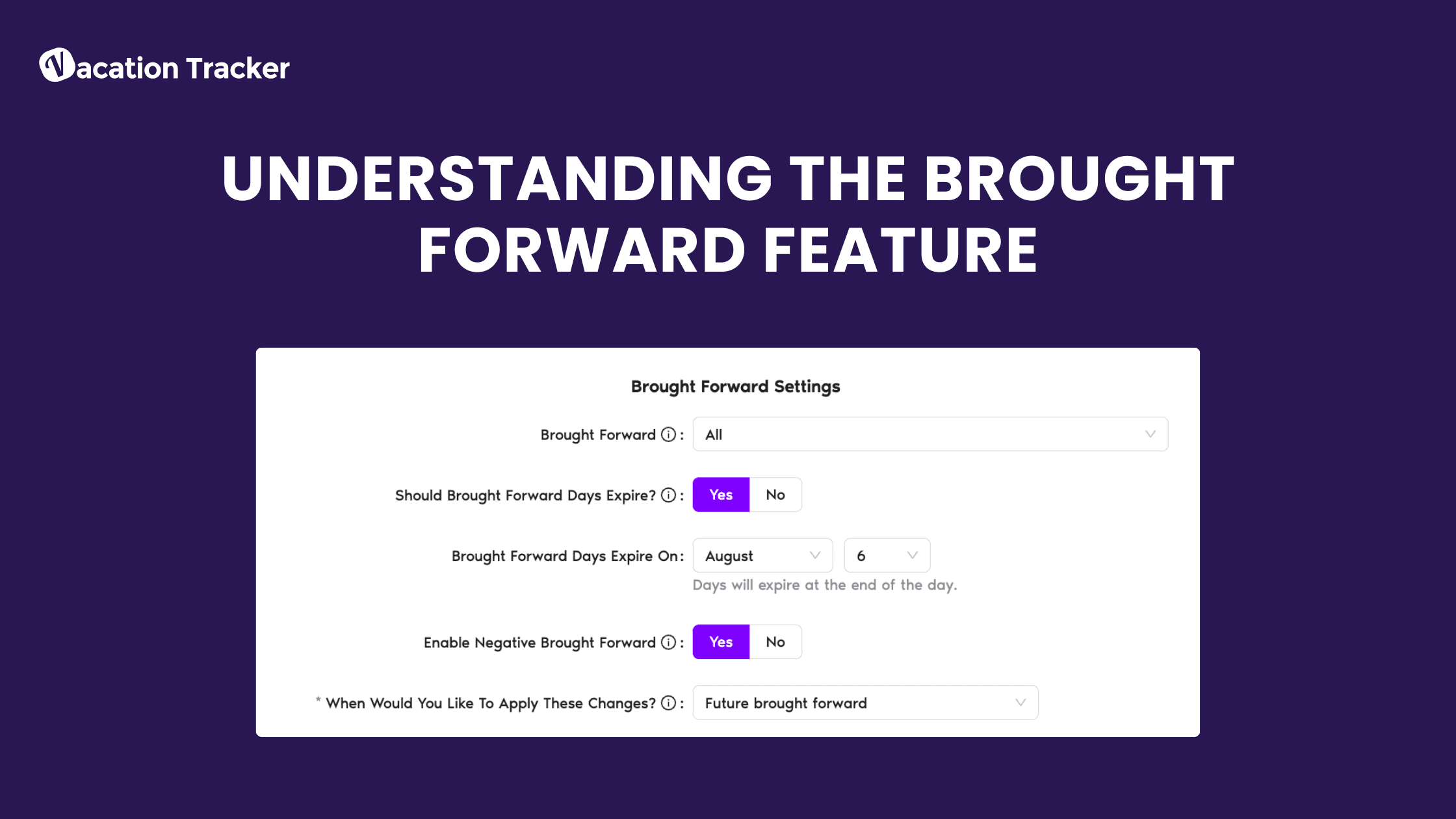 Understanding the Brought Forward Feature in Vacation Tracker