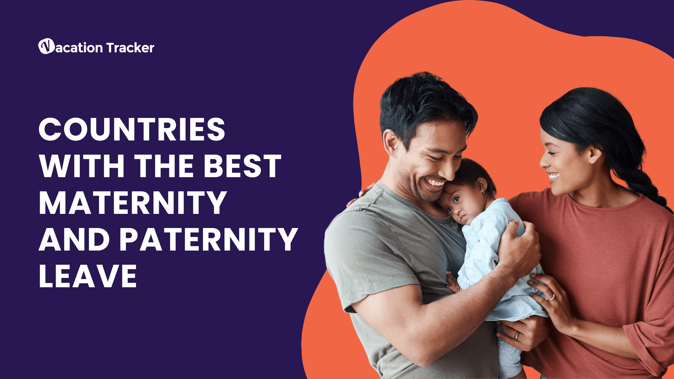 Countries With the Best Maternity and Paternity Leave