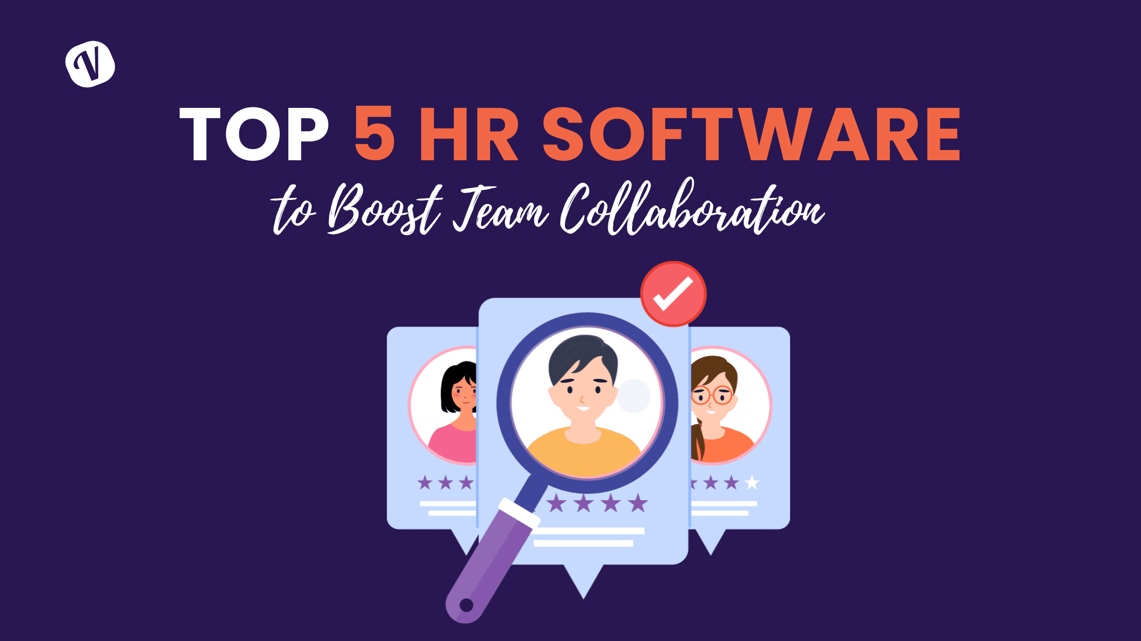 Top 5 HR Software to Boost Team Collaboration