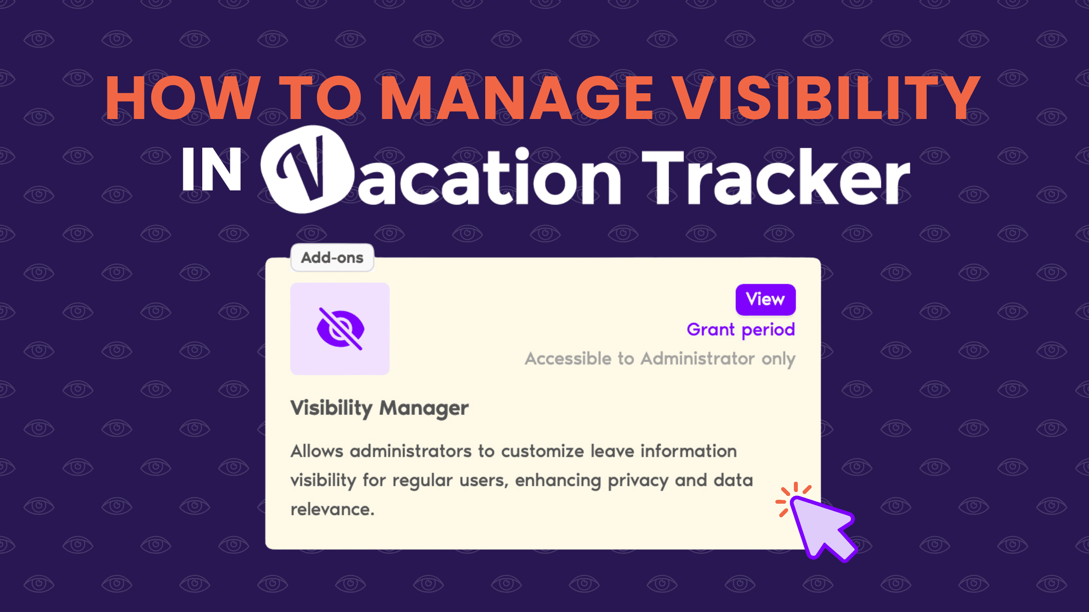 How to Manage Visibility in Vacation Tracker 