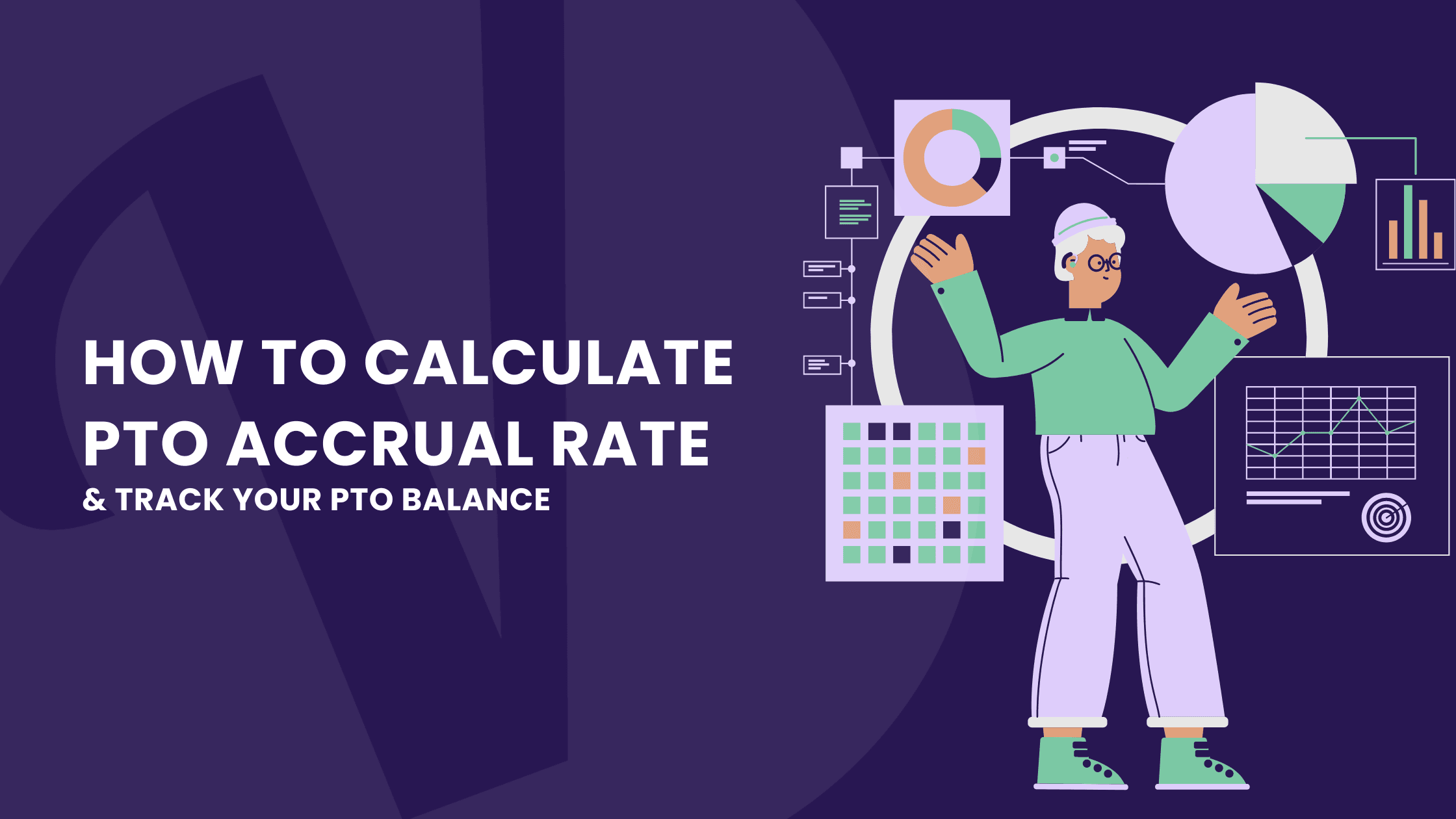 How to Calculate PTO Accrual Rate and Track Your PTO Balance