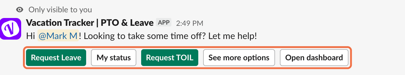 The /vacation menu in Slack with Request Leave, My status, See more options and Open dashboard