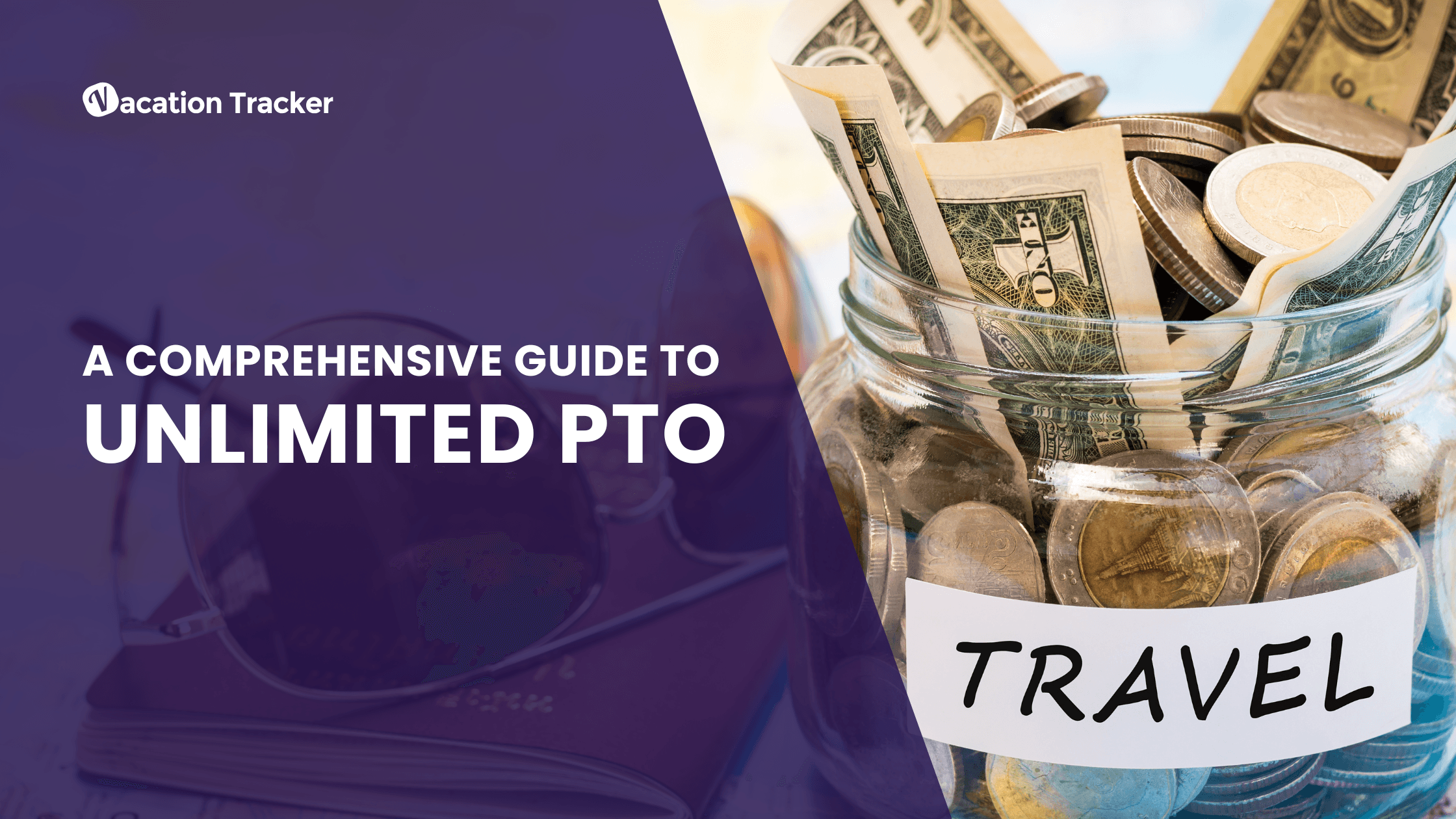 A Comprehensive Guide to Unlimited PTO