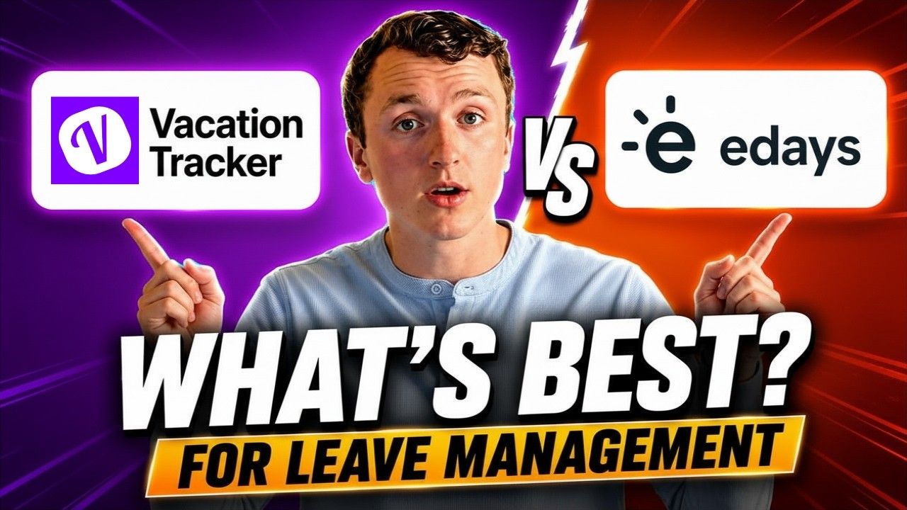 Vacation Tracker vs EDays | What's Best For Leave Tracking?