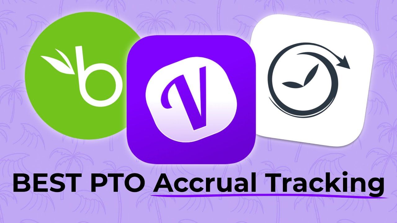 3 Best Leave Management Systems with PTO Accrual Tracking