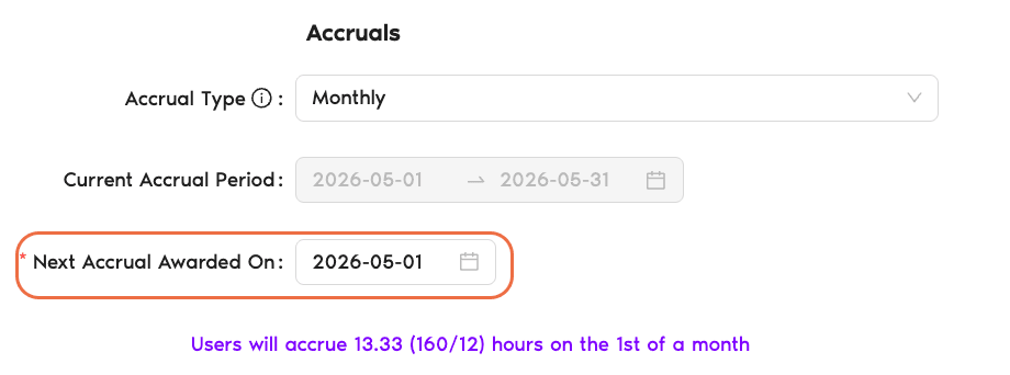 Accruals section with Current Accrual Period shown (April 1 – April 30, read-only) and Next Accrual Awarded On set to April 1