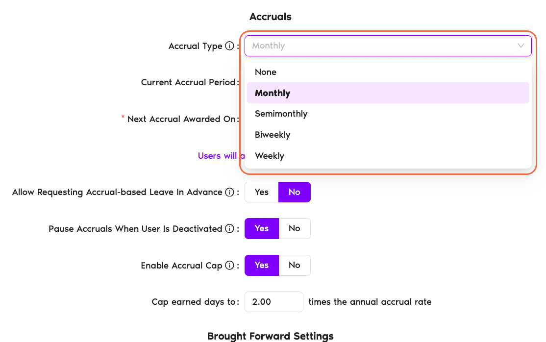Accrual Type drop-down showing None, Monthly, Semimonthly, Biweekly, and Weekly options