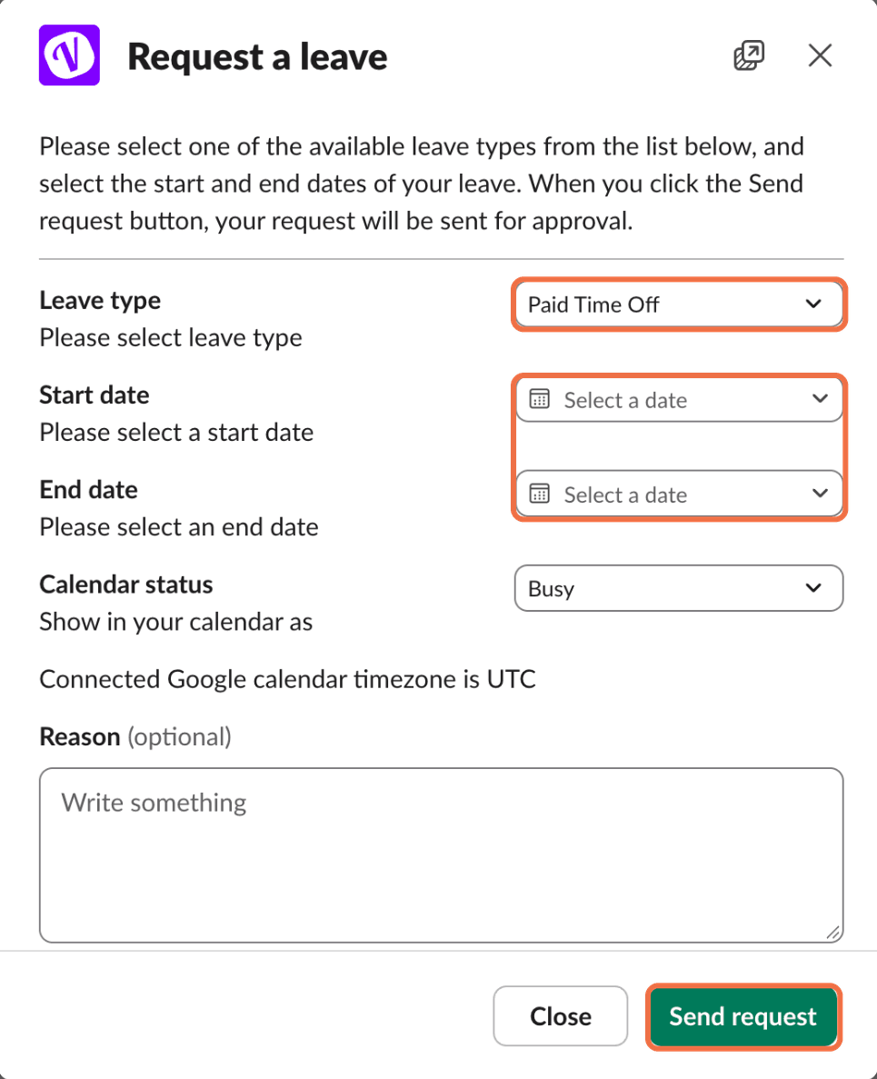 Request a leave form in Slack with Leave type, Start date, End date and Send request