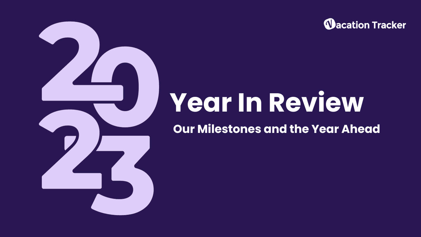 Year in Review: Our Milestones and the Road Ahead for 2024
